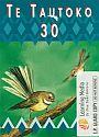 Te Tautoko 30